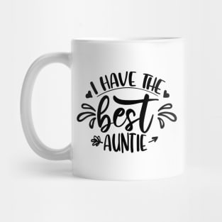 I Have The Best Auntie Mug